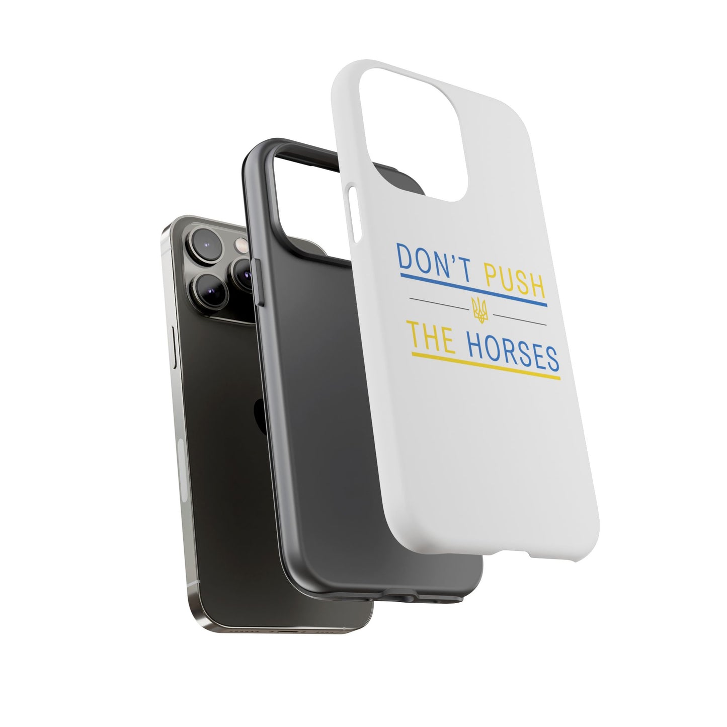 Phone Case - Don't Push The Horses | DPTH