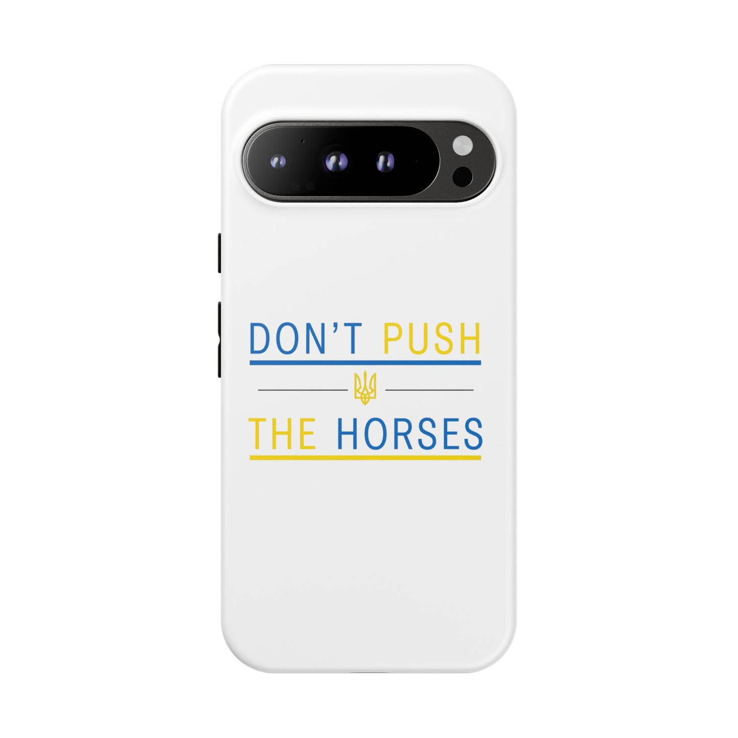Phone Case - Don't Push The Horses | DPTH