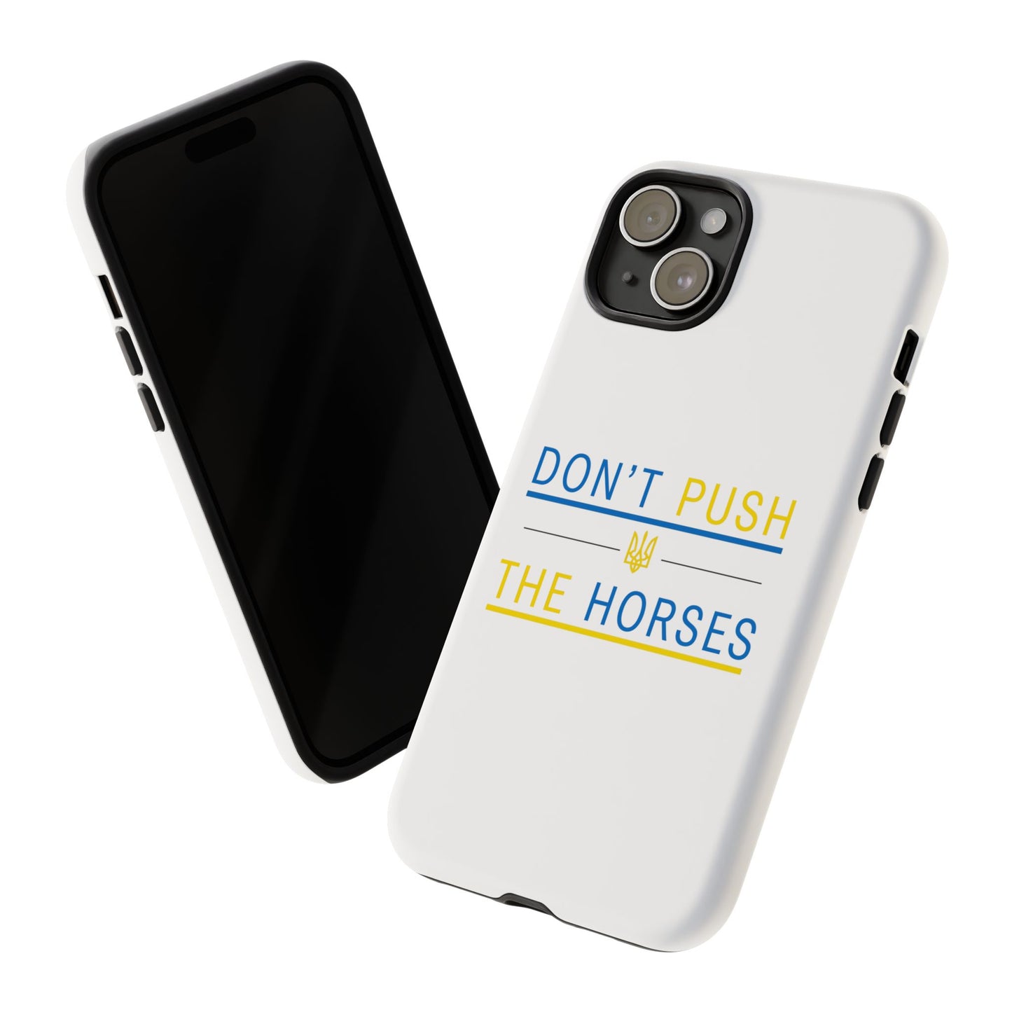 Phone Case - Don't Push The Horses | DPTH