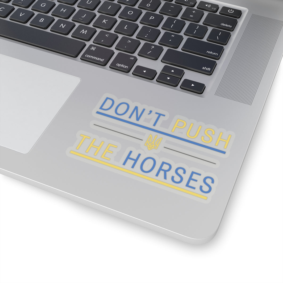 Kiss-Cut Stickers Don't Push The Horses | DPTH