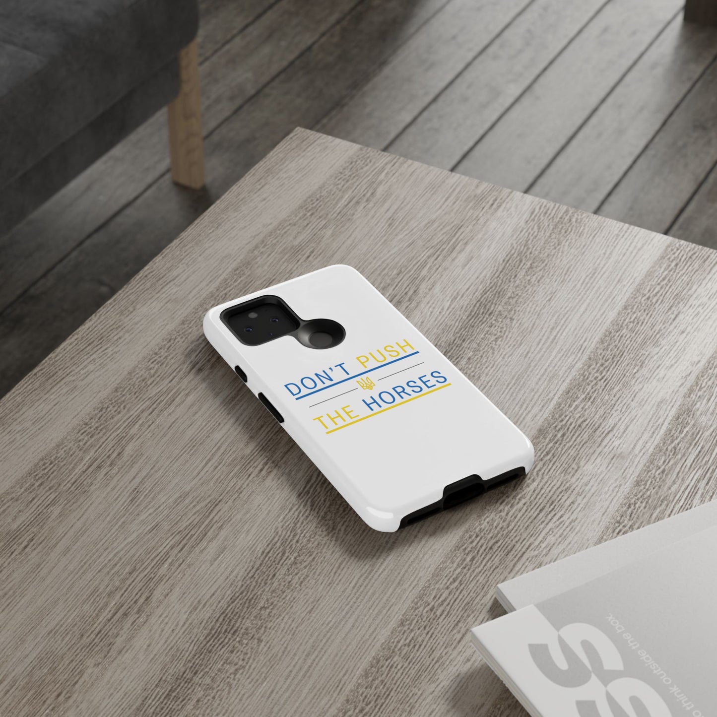 Phone Case - Don't Push The Horses | DPTH