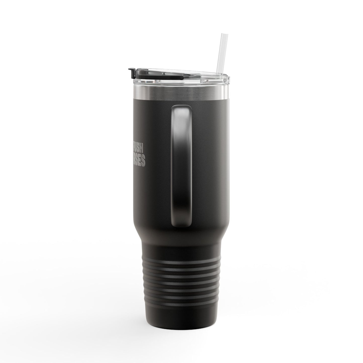 Insulated Travel Mug, 40oz - Don't Push The Horses | DPTH
