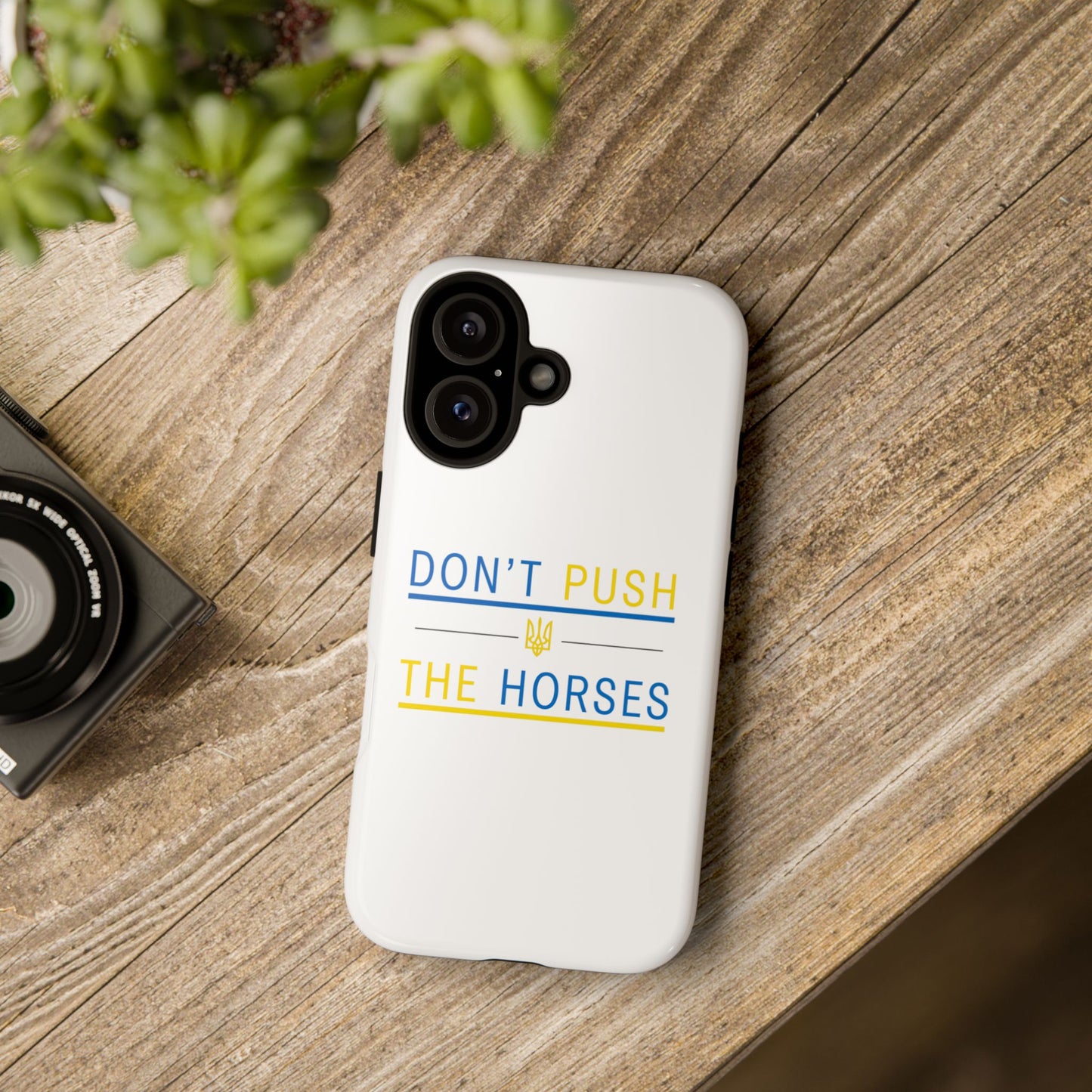 Phone Case - Don't Push The Horses | DPTH