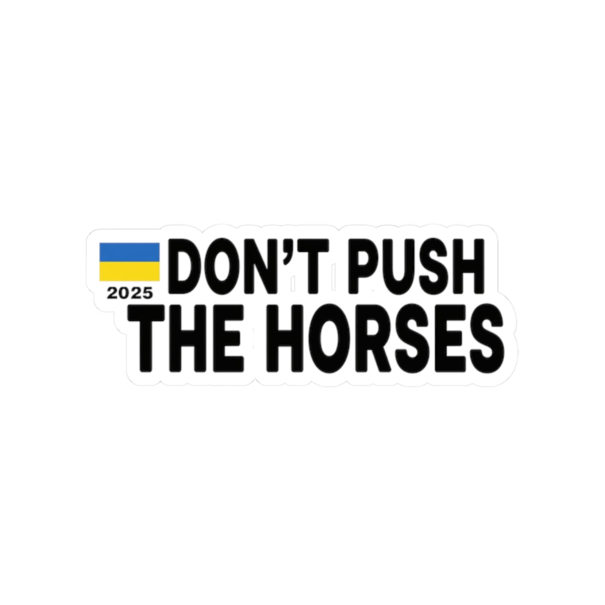 Vinyl Decals for Laptop - Don't Push The Horses | DPTH