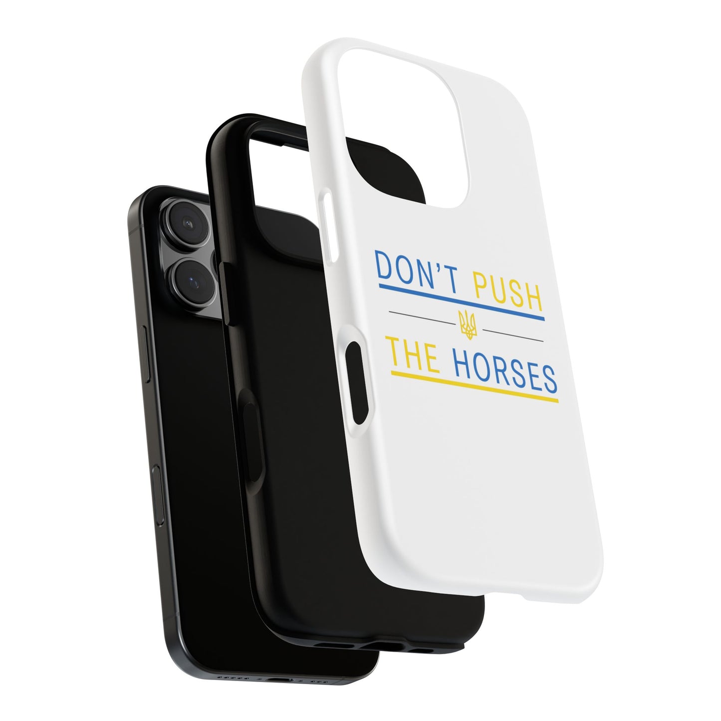Phone Case - Don't Push The Horses | DPTH