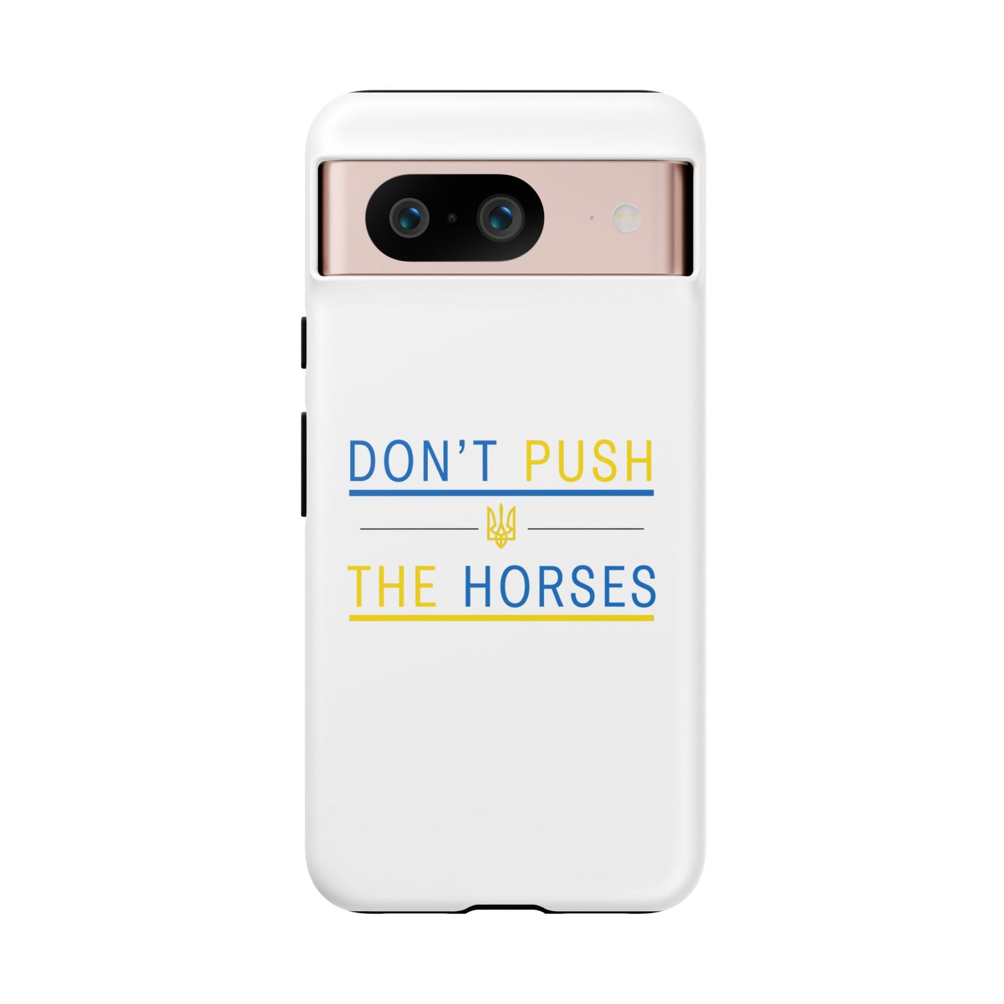 Phone Case - Don't Push The Horses | DPTH