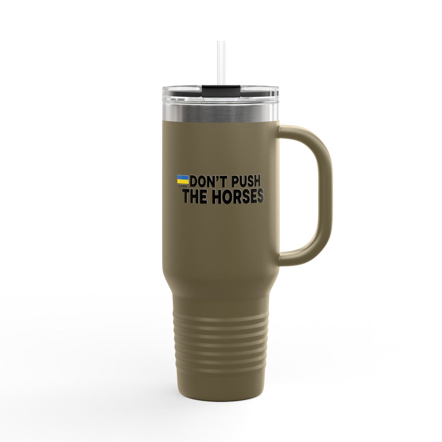 Insulated Travel Mug, 40oz - Don't Push The Horses | DPTH