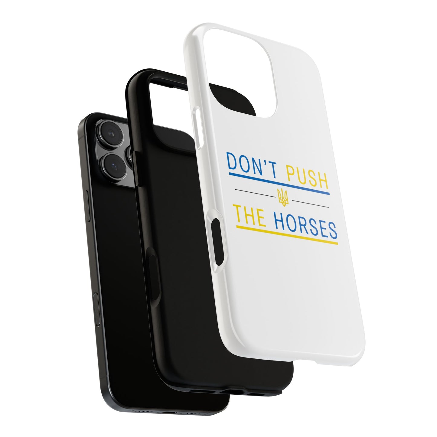 Phone Case - Don't Push The Horses | DPTH