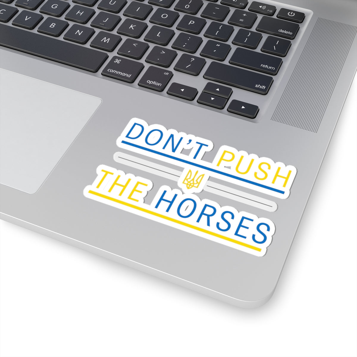 Kiss-Cut Stickers Don't Push The Horses | DPTH