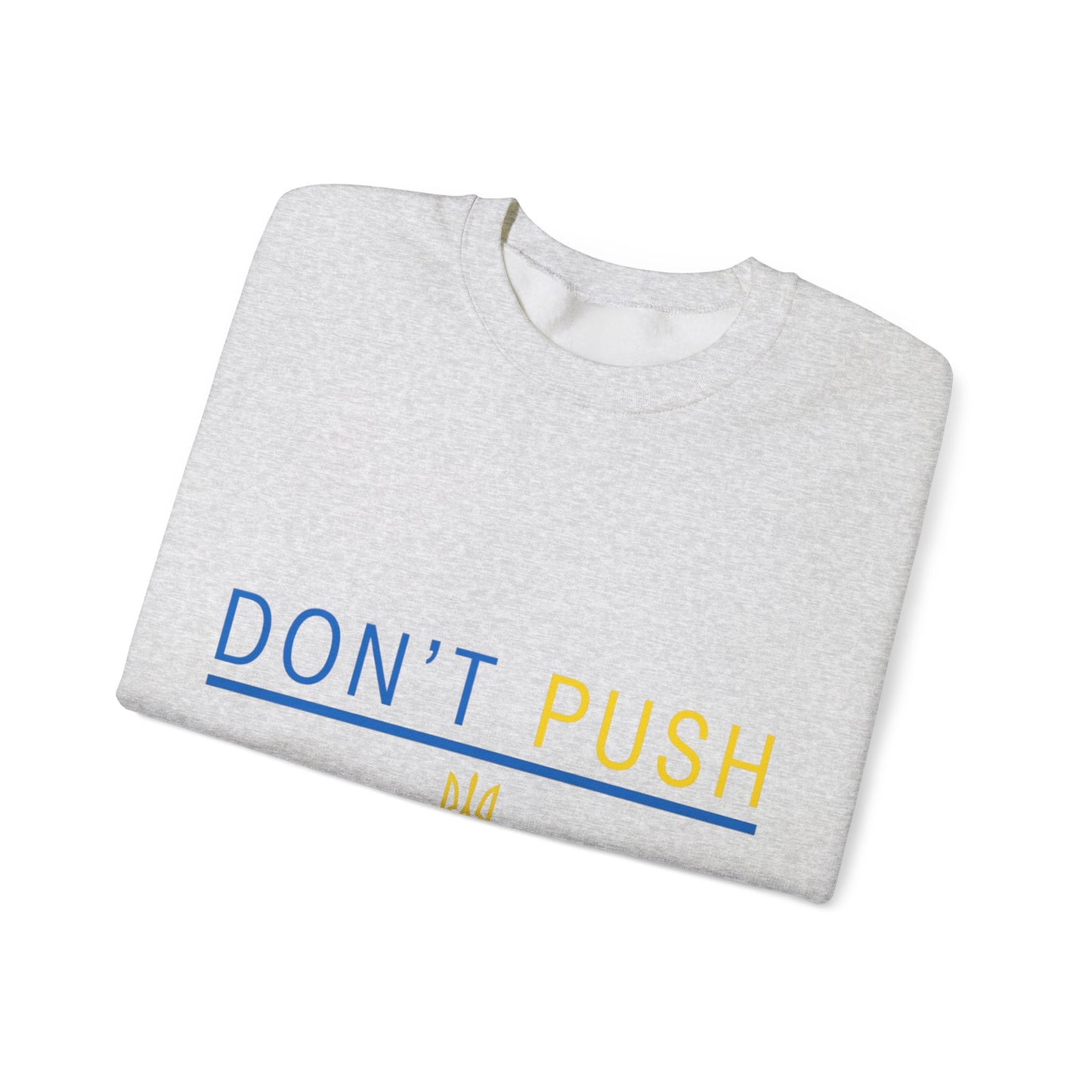 Sweatshirt Don't Push The Horses | DPTH