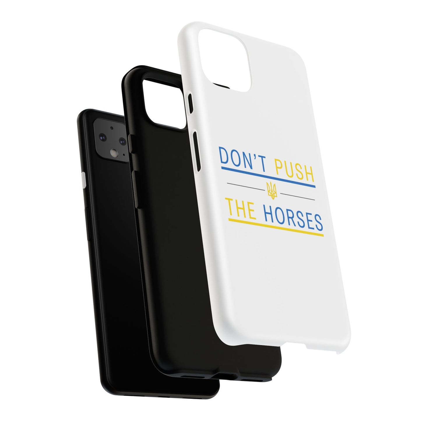 Phone Case - Don't Push The Horses | DPTH