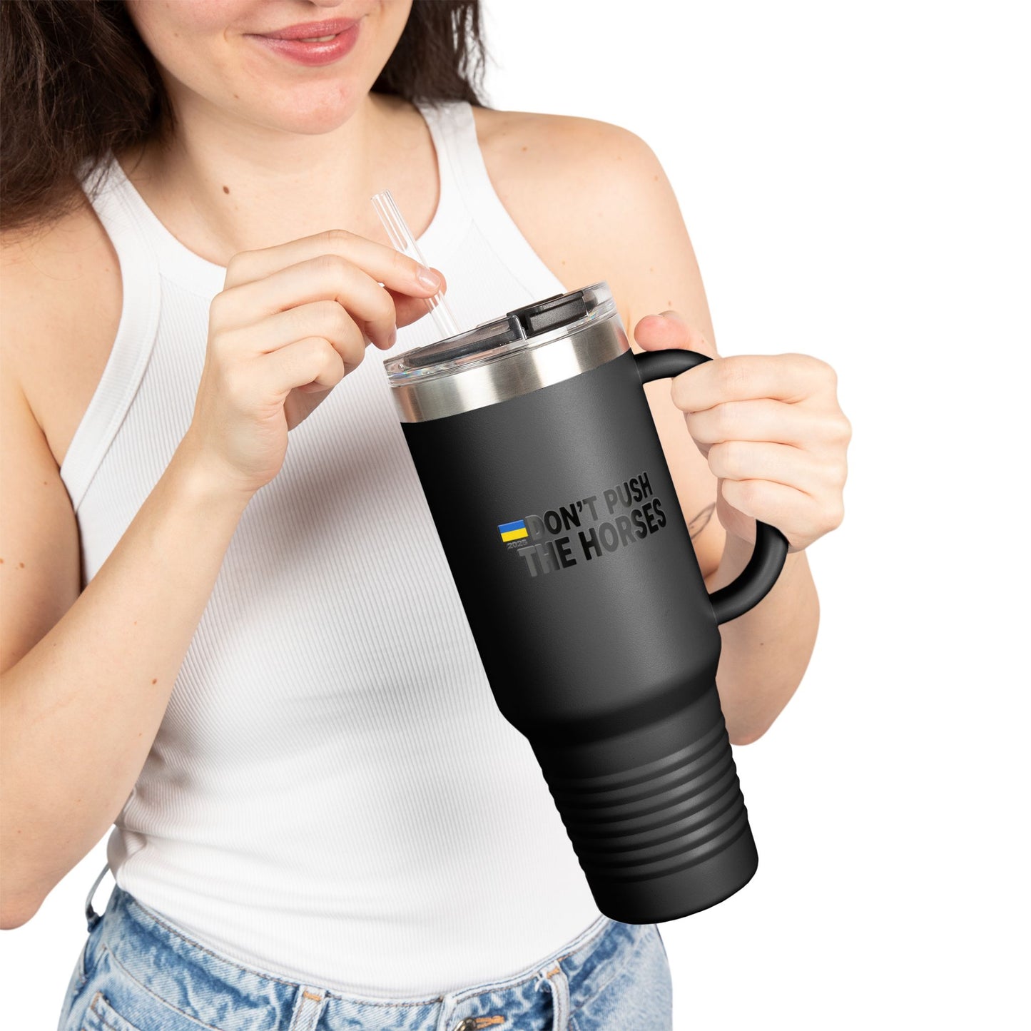 Insulated Travel Mug, 40oz - Don't Push The Horses | DPTH