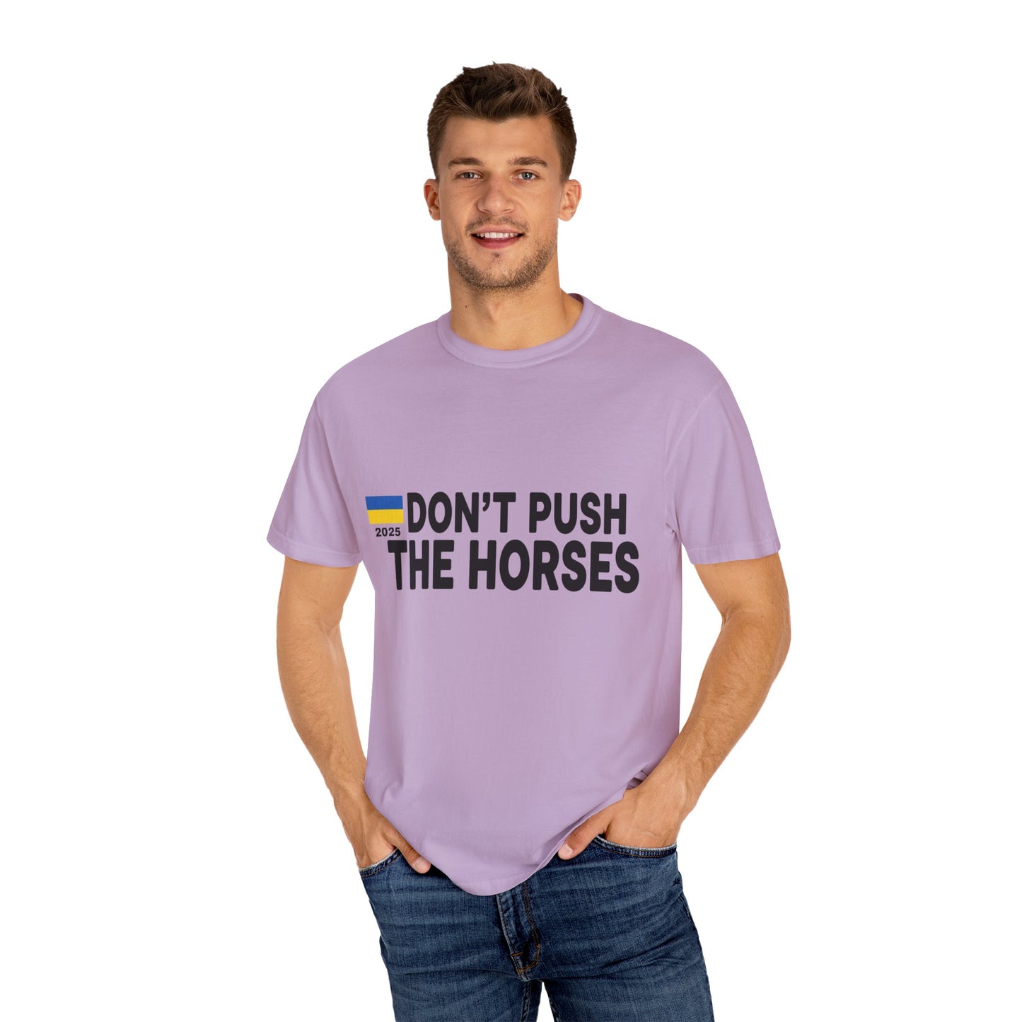 Unisex T-Shirt Don't Push The Horses | DPTH