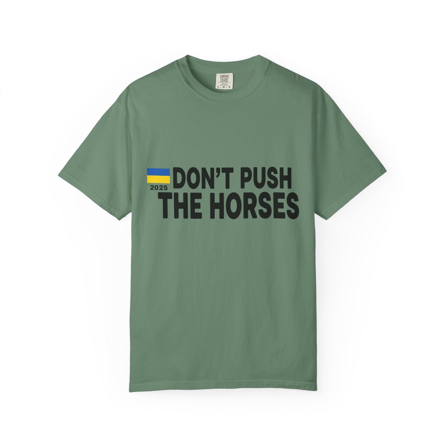 Unisex T-Shirt Don't Push The Horses | DPTH