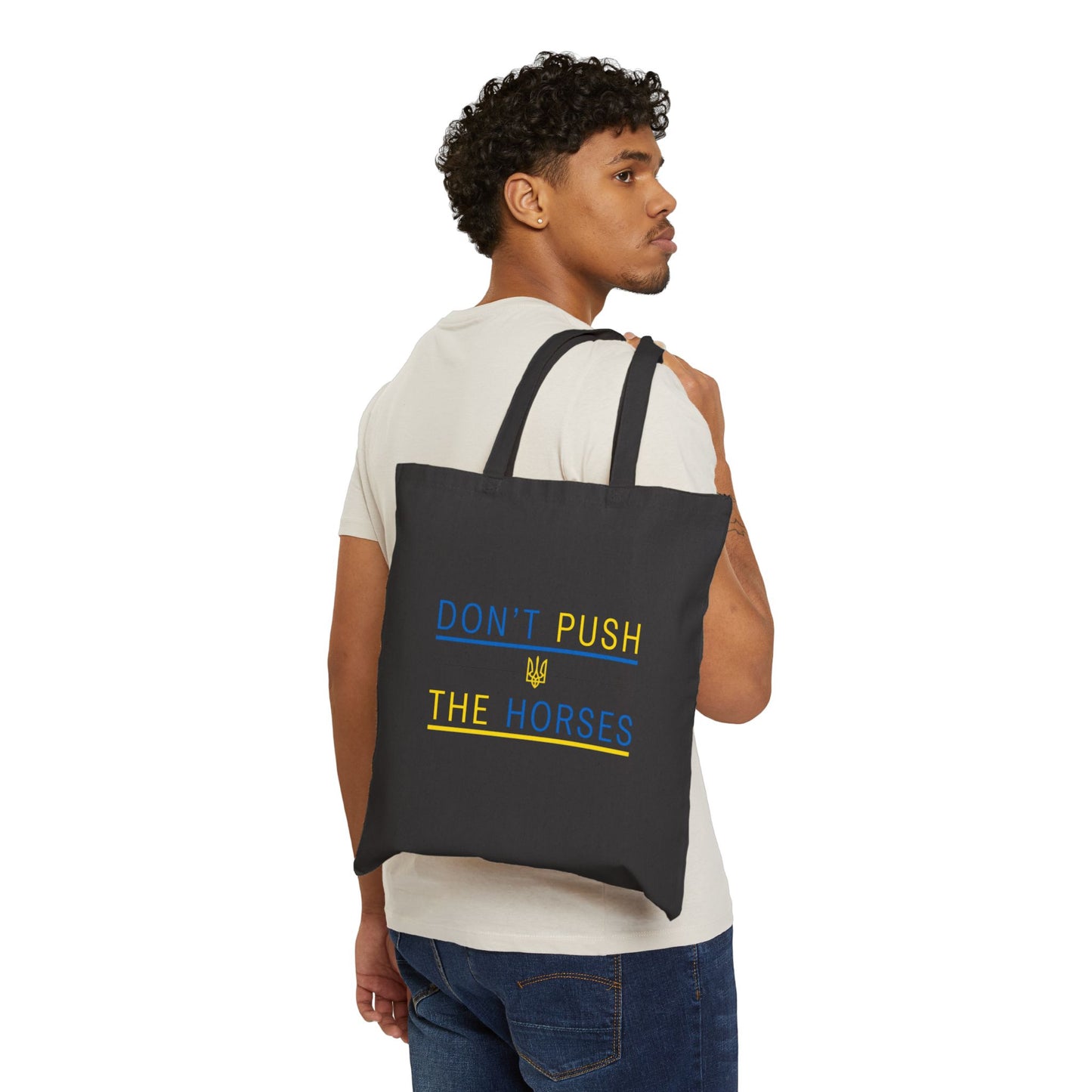 Tote Bag Don't Push The Horses | DPTH
