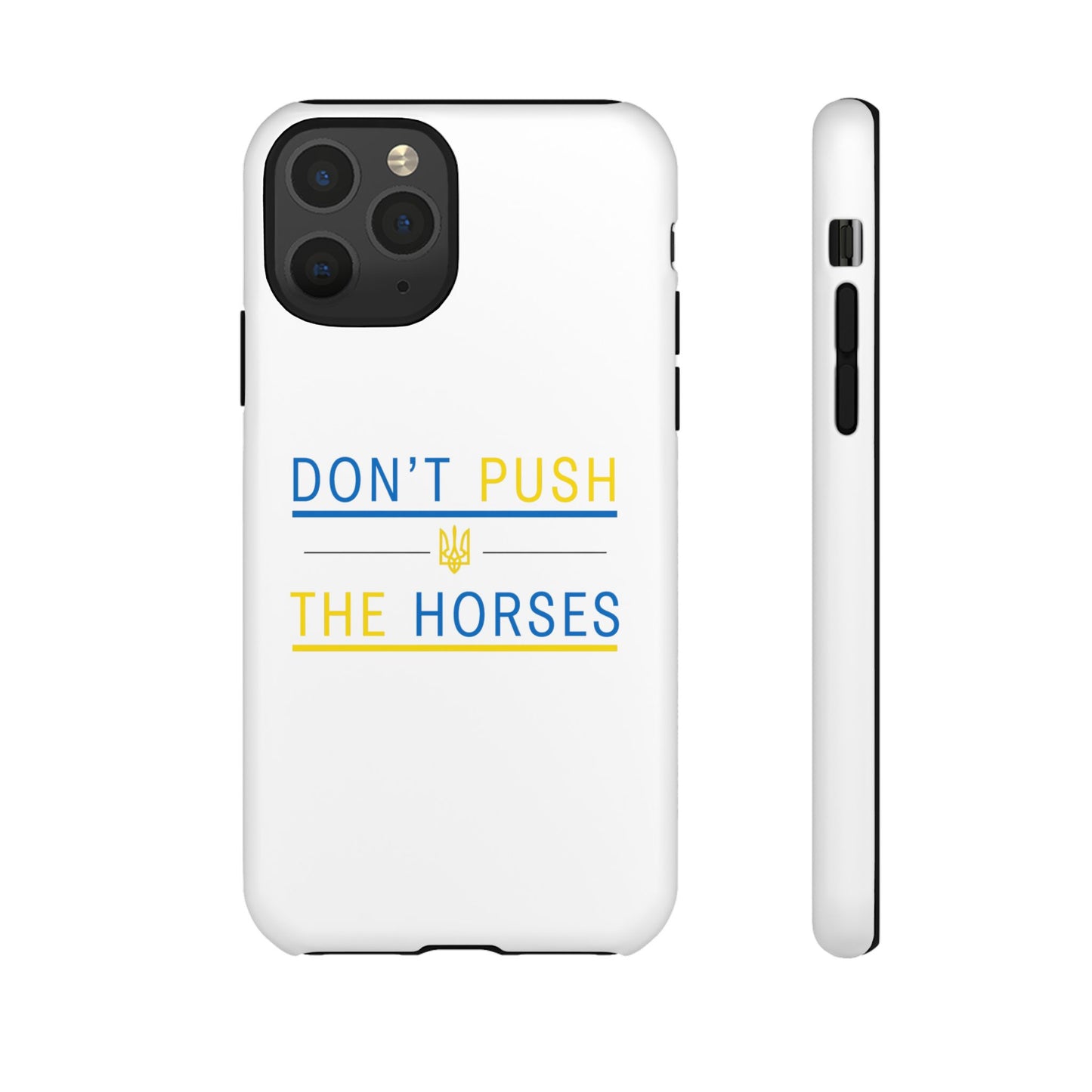 Phone Case - Don't Push The Horses | DPTH