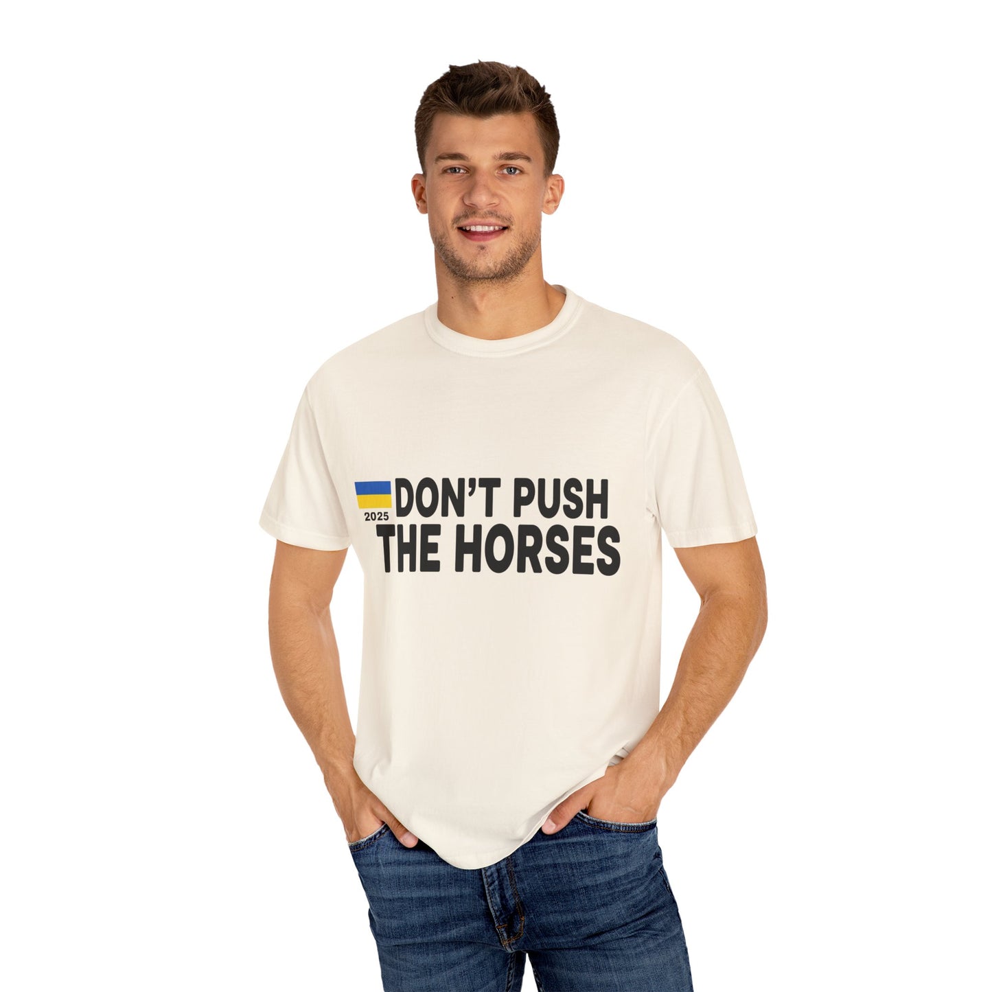 Unisex T-Shirt Don't Push The Horses | DPTH