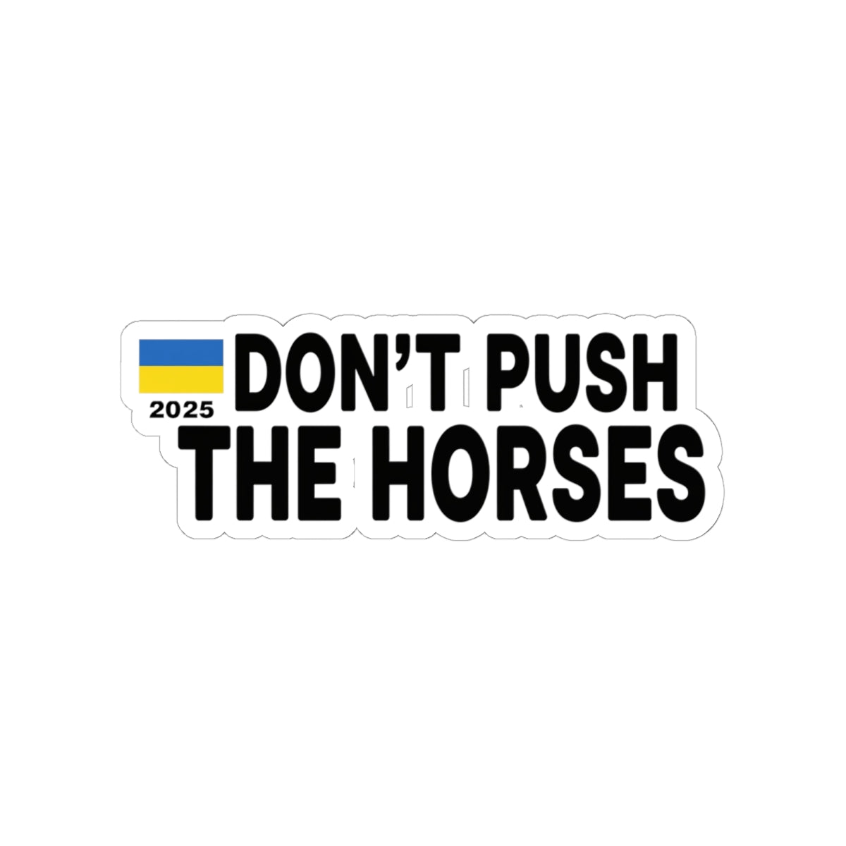 Vinyl Decals for Laptop - Don't Push The Horses | DPTH