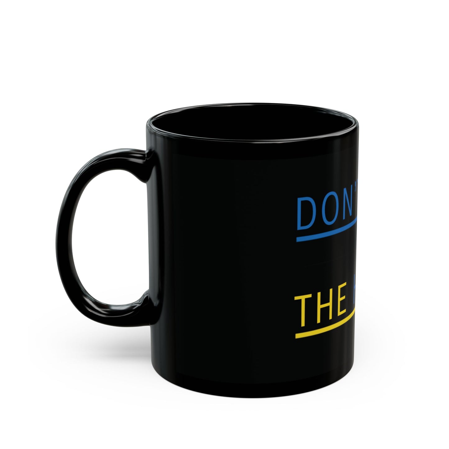 Coffee Cup Don't Push The Horses | DPTH