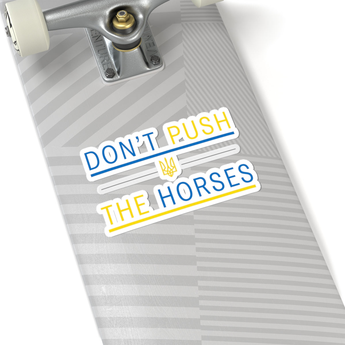 Kiss-Cut Stickers Don't Push The Horses | DPTH