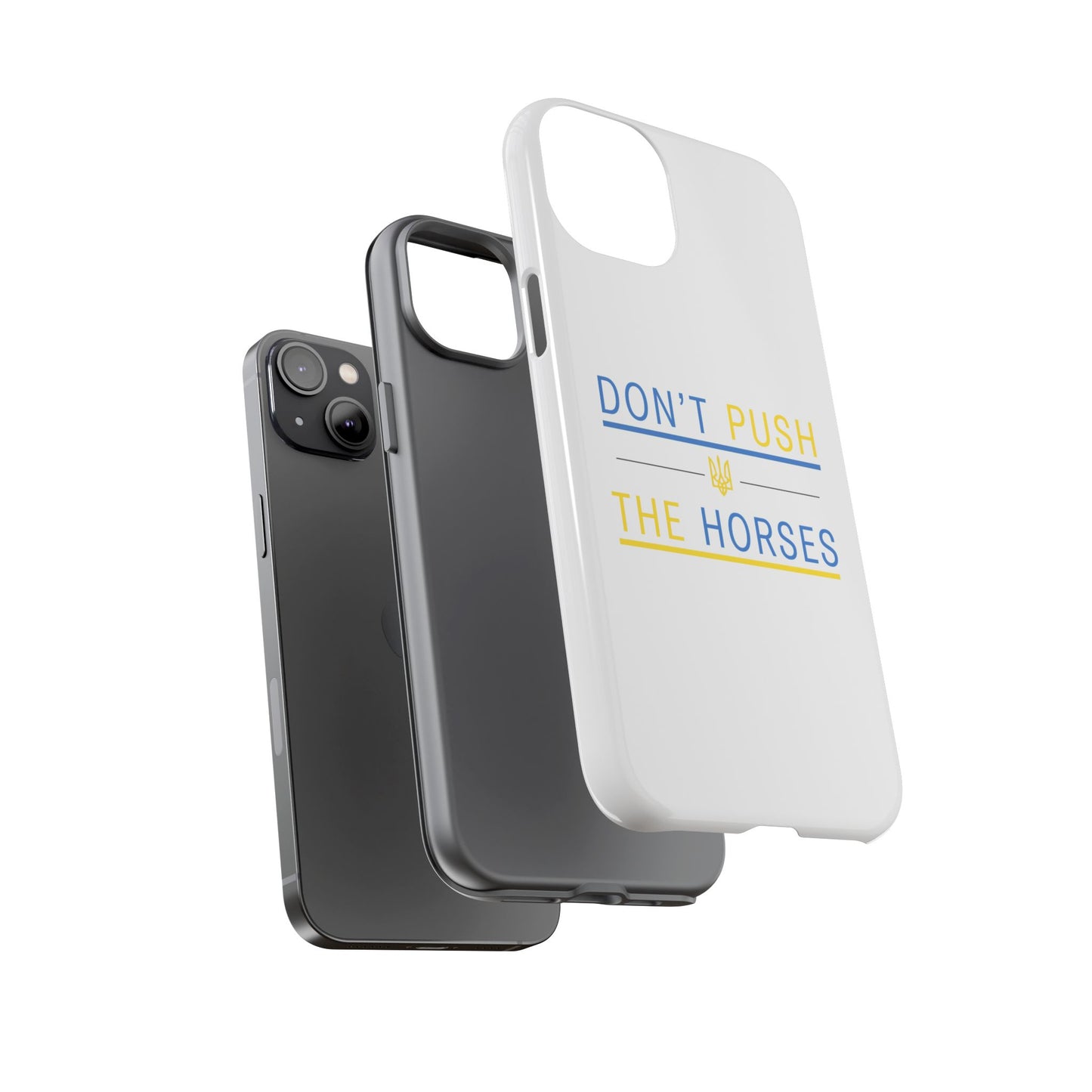 Phone Case - Don't Push The Horses | DPTH