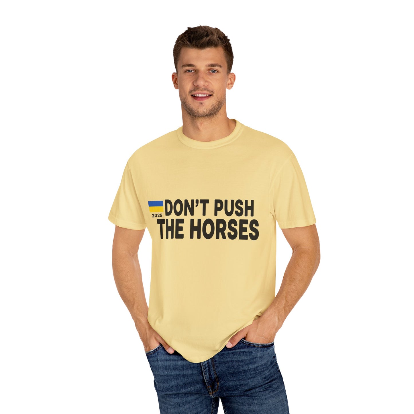 Unisex T-Shirt Don't Push The Horses | DPTH