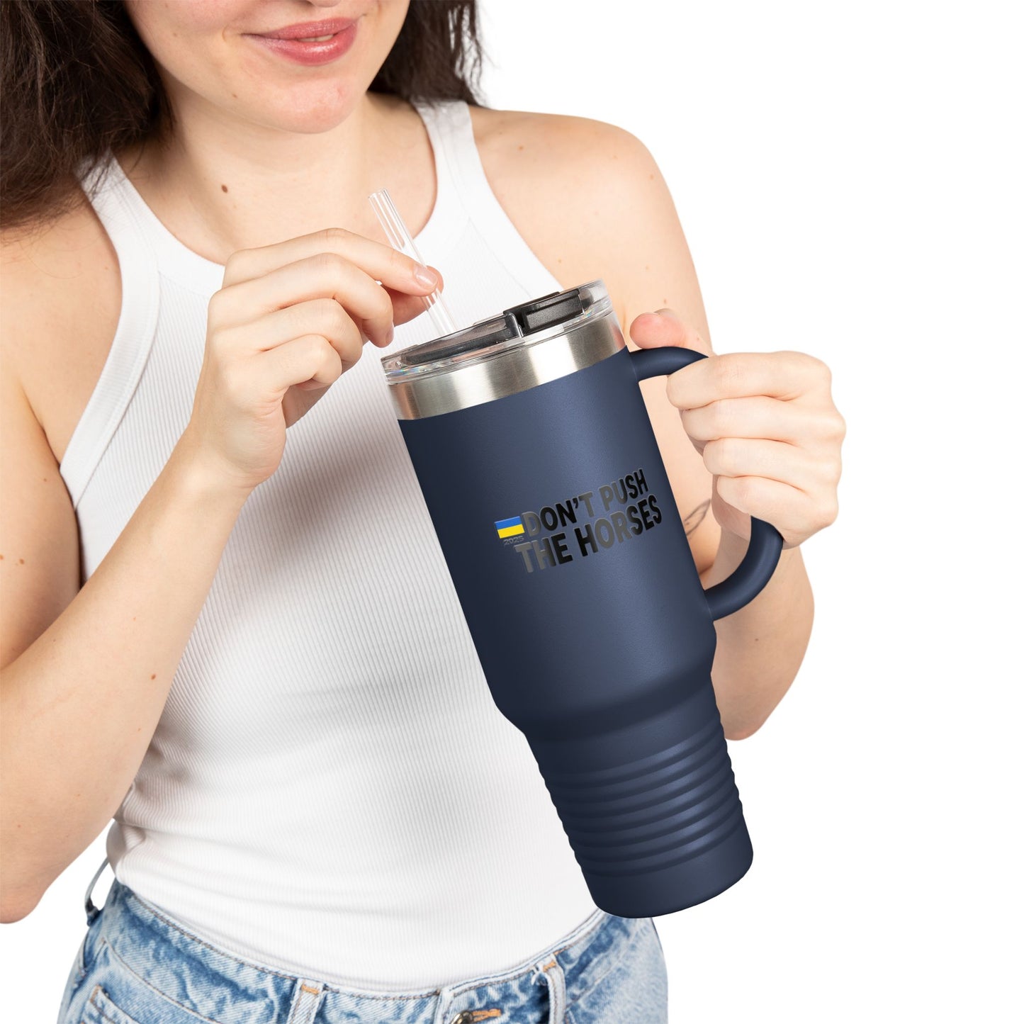 Insulated Travel Mug, 40oz - Don't Push The Horses | DPTH