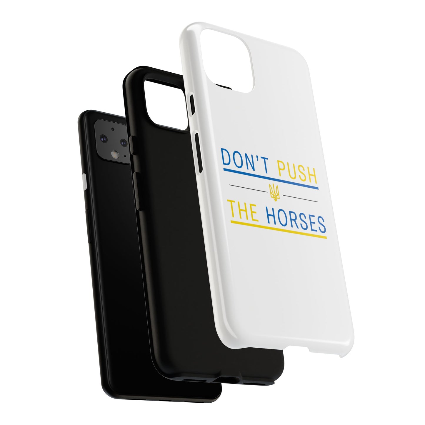 Phone Case - Don't Push The Horses | DPTH