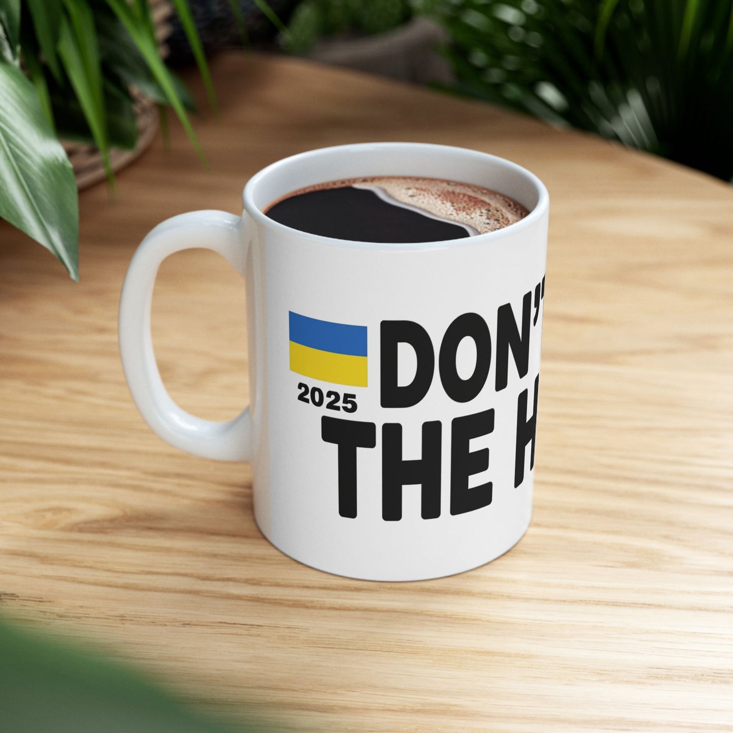Funny Ceramic Mug - Don't Push The Horses | DPTH