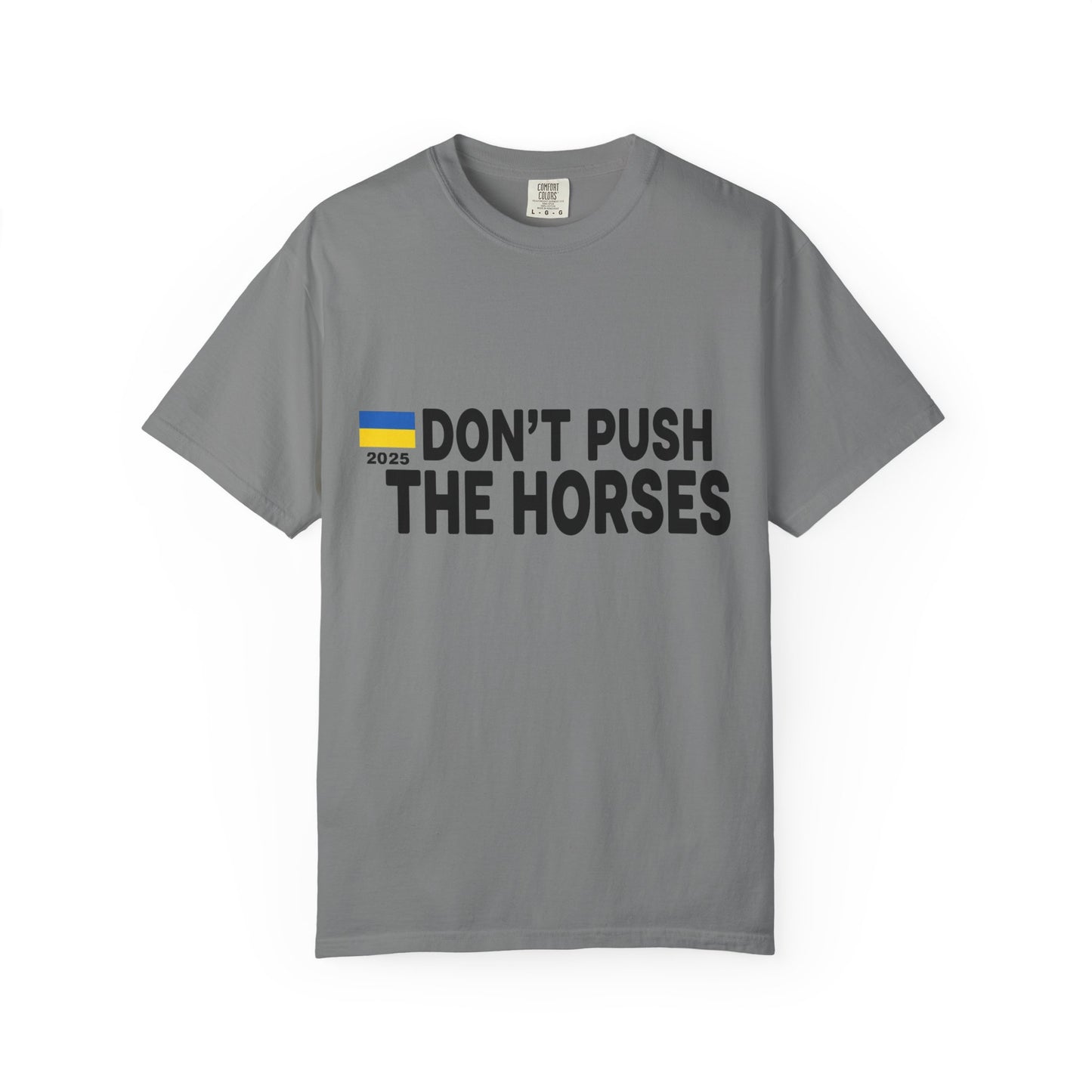 Unisex T-Shirt Don't Push The Horses | DPTH