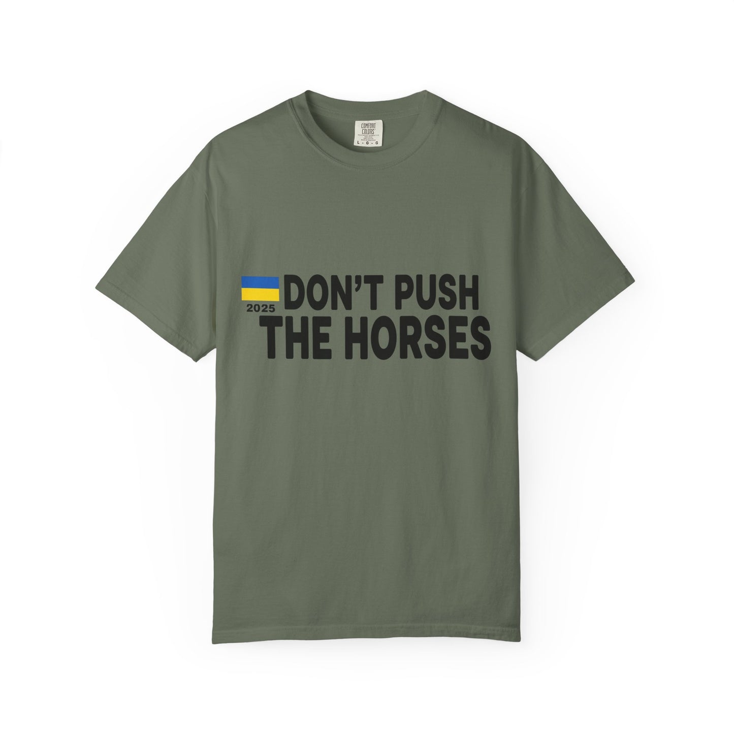 Unisex T-Shirt Don't Push The Horses | DPTH