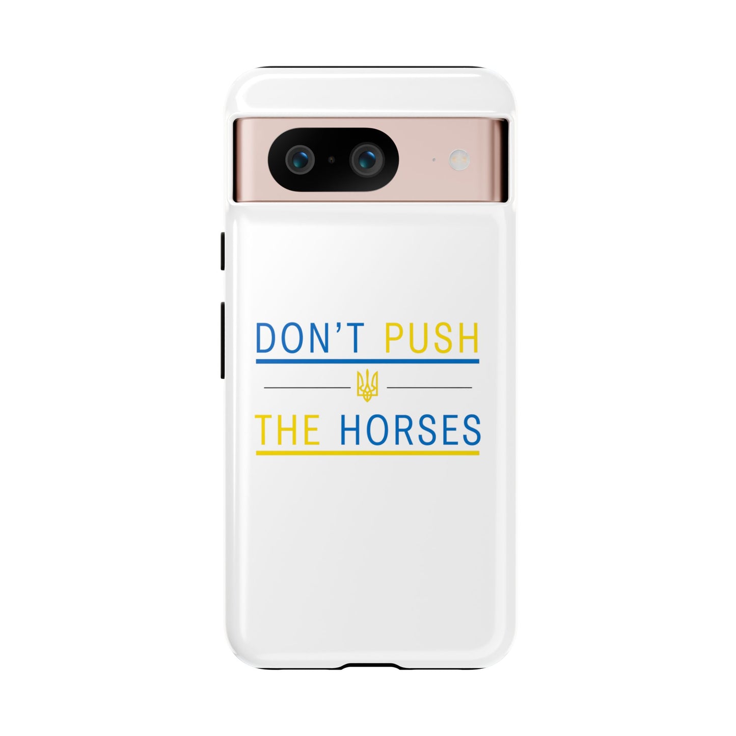 Phone Case - Don't Push The Horses | DPTH