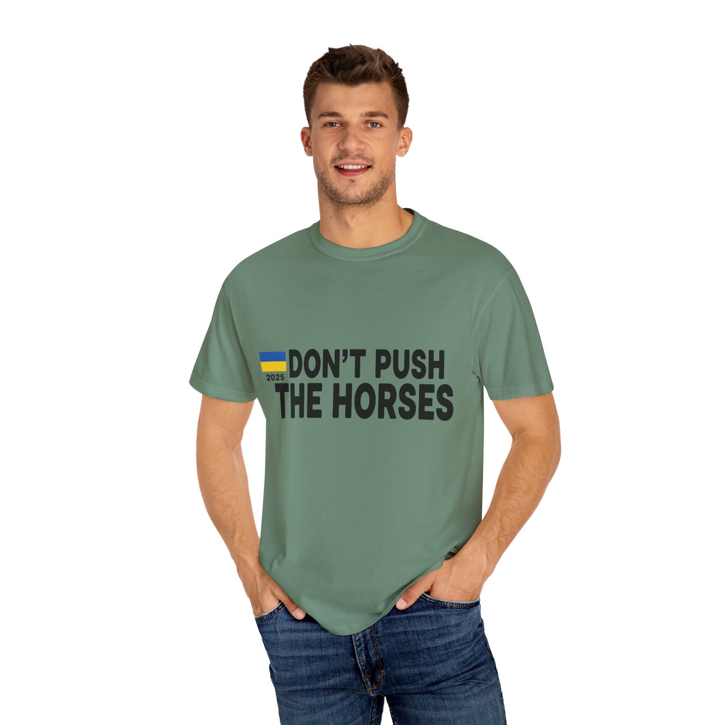 Unisex T-Shirt Don't Push The Horses | DPTH