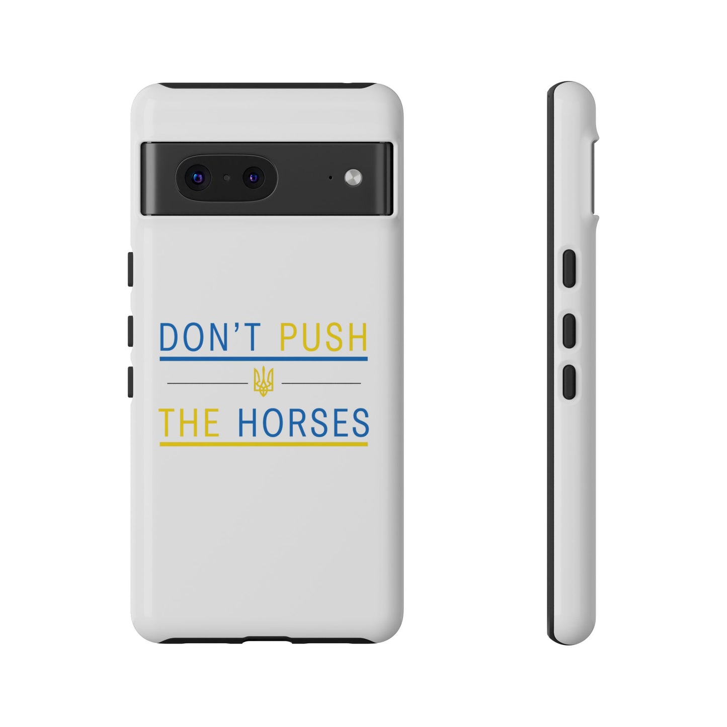 Phone Case - Don't Push The Horses | DPTH