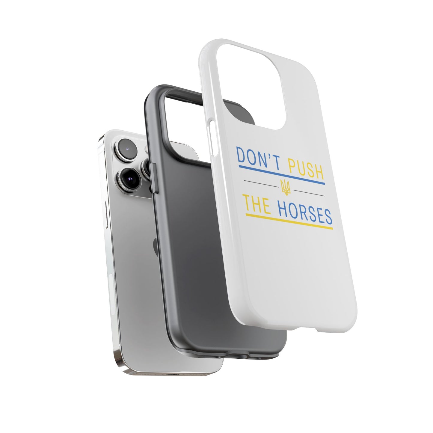 Phone Case - Don't Push The Horses | DPTH
