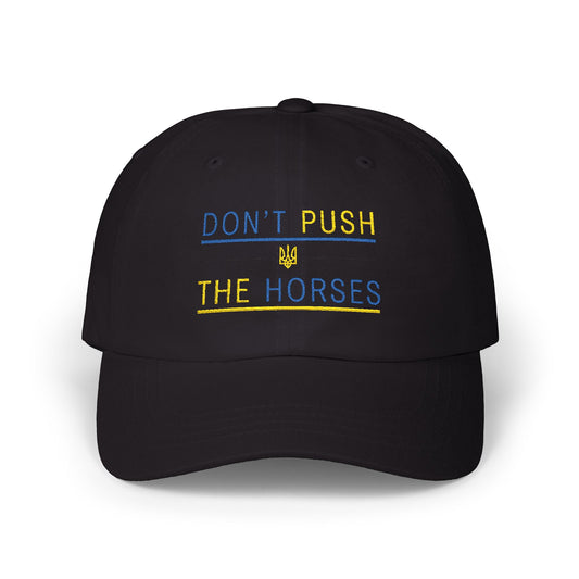 Playful Dad Cap Don't Push The Horses | DPTH