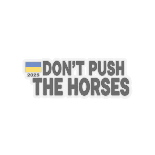 Vinyl Decals for Laptop - Don't Push The Horses | DPTH