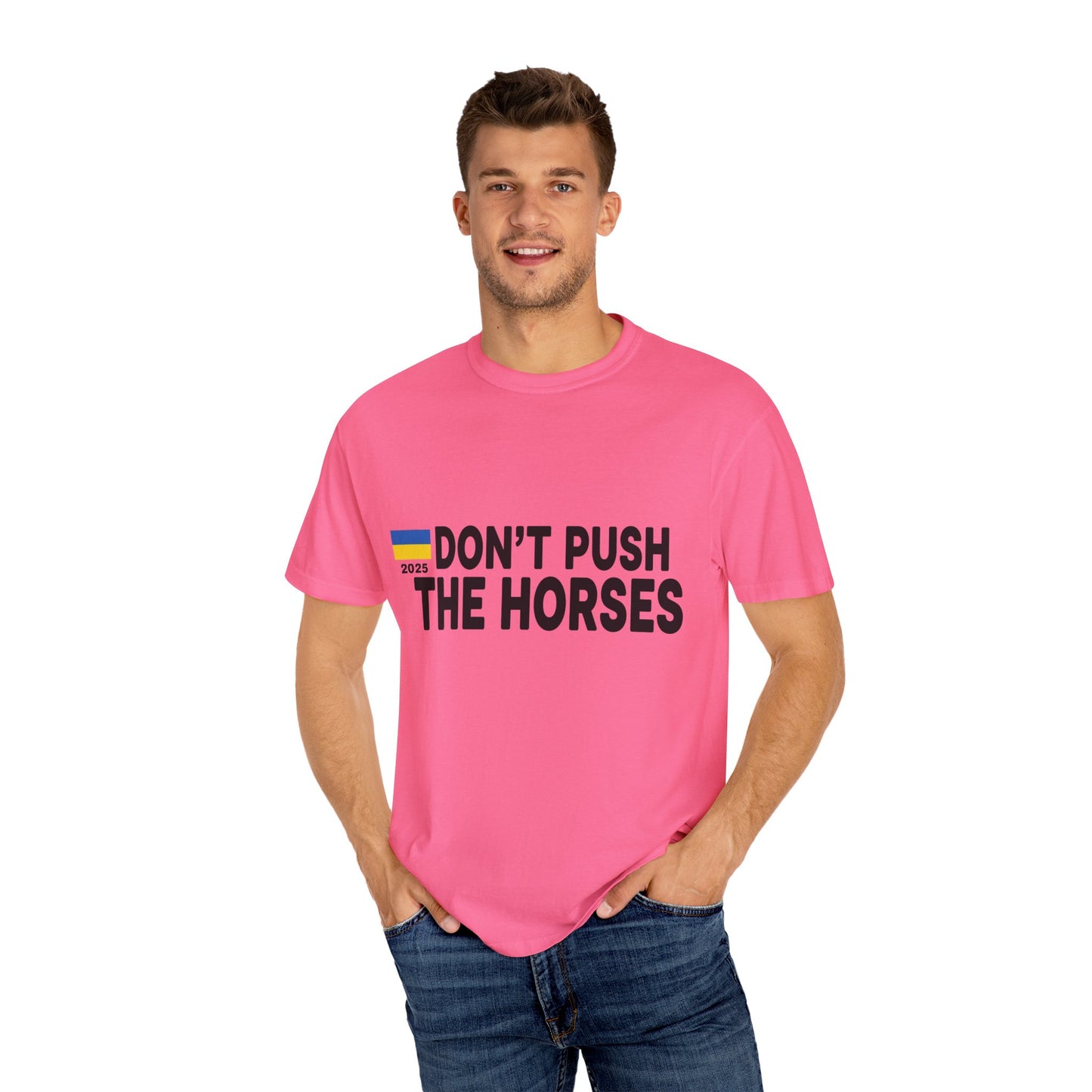 Unisex T-Shirt Don't Push The Horses | DPTH