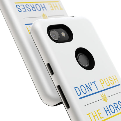 Phone Case - Don't Push The Horses | DPTH
