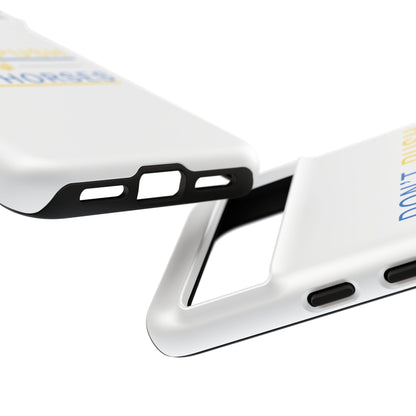 Phone Case - Don't Push The Horses | DPTH