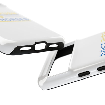 Phone Case - Don't Push The Horses | DPTH