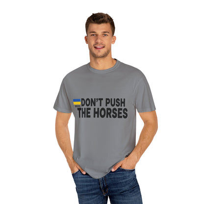 Unisex T-Shirt Don't Push The Horses | DPTH